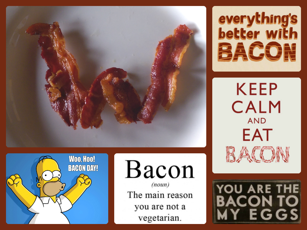 wessels love bacon!